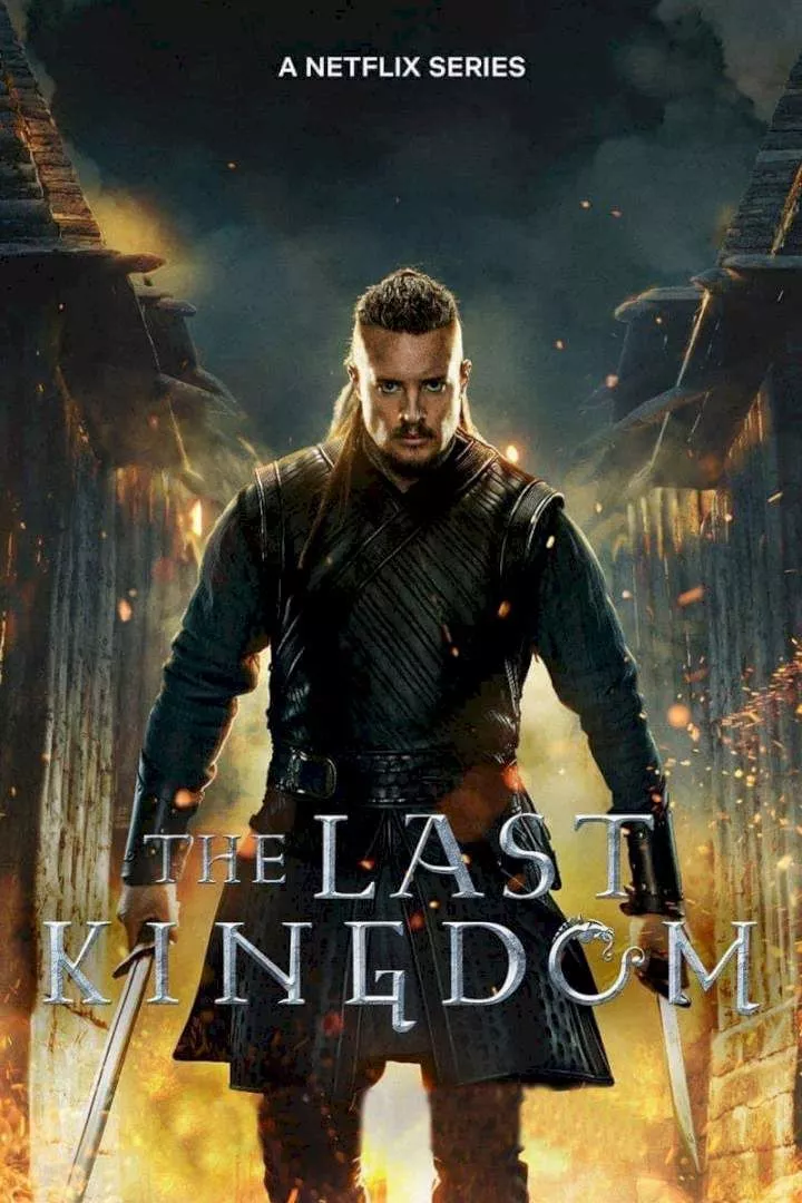 The Last Kingdom (TV Series)